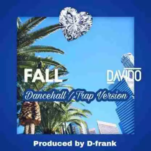 Instrumental: Davido - Fall Remake (Prod. by D-Frank)